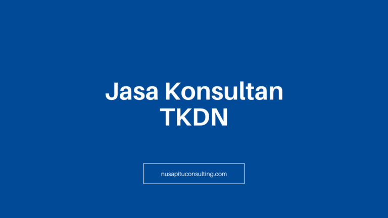 Jasa Konsultan TKDN