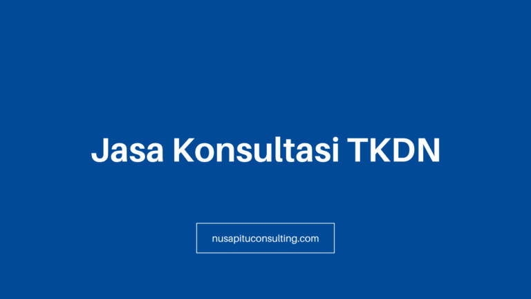Jasa Konsultasi TKDN