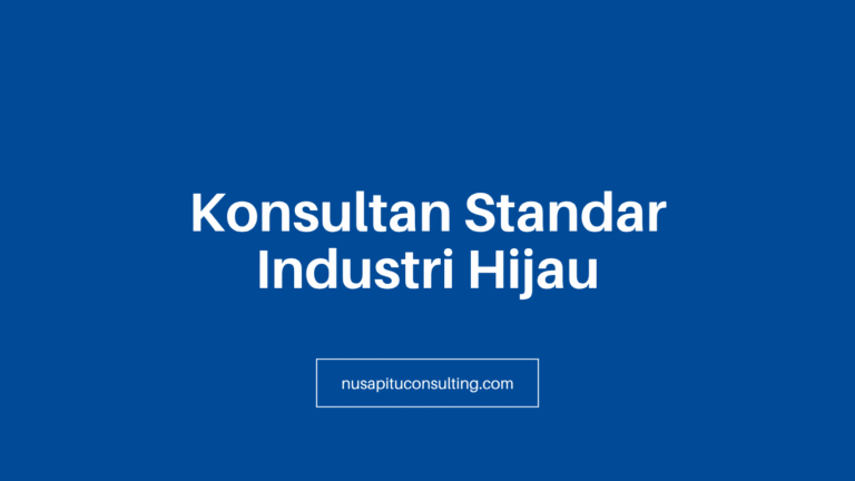 Konsultan Standar Industri Hijau
