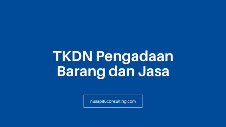 TKDN Pengadaan Barang dan Jasa